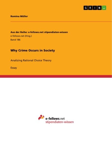 Romina Muller - Why Crime Occurs in Society, E-bok