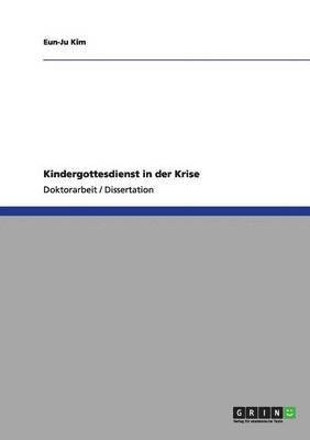 Eun-Ju Kim - Kindergottesdienst in der Krise, Häftad