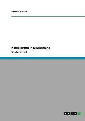 Kerstin Schäfer - Kinderarmut in Deutschland, Häftad. Tillgänglighet: Lägg i varukorg