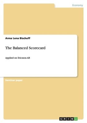 Anna Lena Bischoff - Balanced Scorecard, Häftad