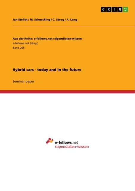 A. Lang, C. Steeg, M. Schuecking, Jan Stellet - Hybrid cars - today and in the future, E-bok