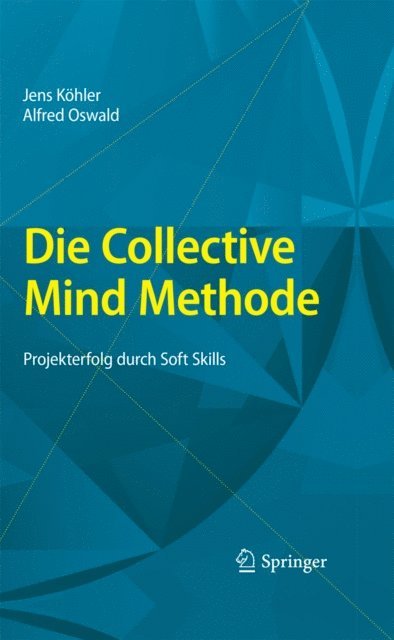 Alfred Oswald, Jens Kohler - Die Collective Mind Methode, E-bok