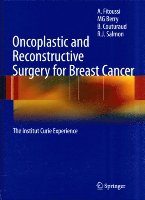 R. J. Salmon, B. Couturaud, M. G. Berry, A. Fitoussi - Oncoplastic and Reconstructive Surgery for Breast Cancer, E-bok. Tillgänglighet: Lägg i varukorg