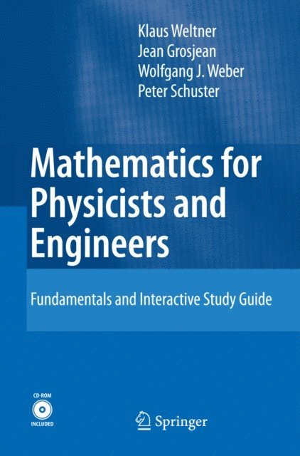 Peter Schuster, Jean Grosjean, Wolfgang J. Weber, Klaus Weltner - Mathematics for Physicists and Engineers, E-bok