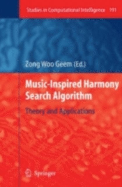 Zong Woo Geem - Music-Inspired Harmony Search Algorithm, E-bok