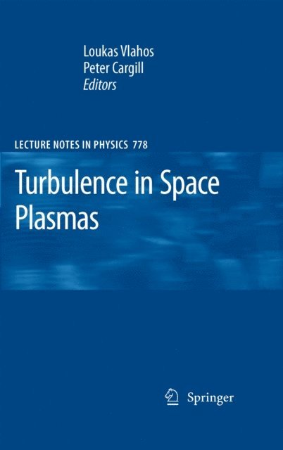 Peter Cargill, Loukas Vlahos - Turbulence in Space Plasmas, E-bok