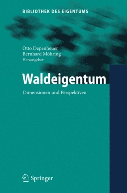 Bernhard Mohring, Otto Depenheuer - Waldeigentum, E-bok
