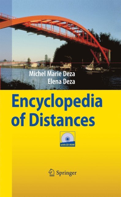Elena Deza, Michel Marie Deza - Encyclopedia of Distances, E-bok