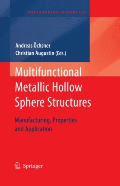 Christian Augustin - Multifunctional Metallic Hollow Sphere Structures, E-bok