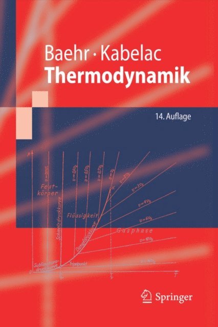 Stephan Kabelac, Hans Dieter Baehr - Thermodynamik, E-bok