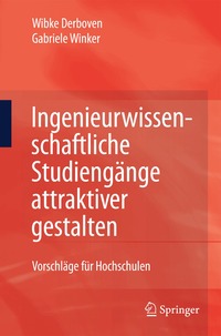 Ingenieurwissenschaftliche Studieng�nge attraktiver gestalten