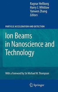 Ion Beams in Nanoscience and Technology