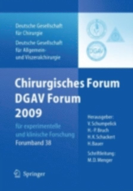 Hans Konrad Schackert, Hans-Peter Bruch, Volker Schumpelick - Chirurgisches Forum und DGAV 2009, E-bok
