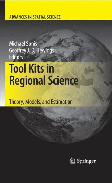 Geoffrey J. D. Hewings, Michael Sonis - Tool Kits in Regional Science, E-bok