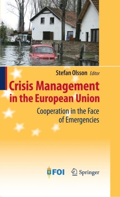 Stefan Olsson - Crisis Management in the European Union, E-bok