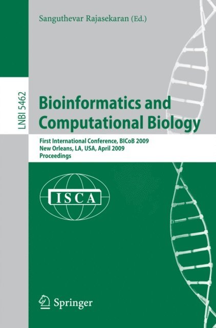 Sanguthevar Rajasekaran - Bioinformatics and Computational Biology, E-bok