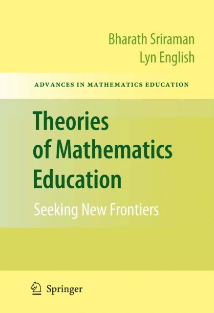 Lyn English, Bharath Sriraman - Theories of Mathematics Education, E-bok