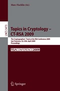 Topics in Cryptology - CT-RSA 2009