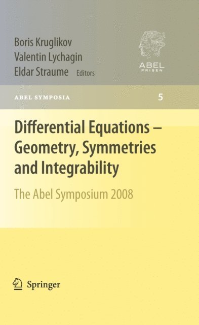 Eldar Straume, Valentin Lychagin, Boris Kruglikov - Differential Equations - Geometry, Symmetries and Integrability, E-bok