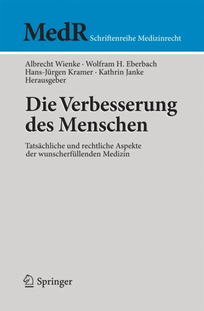 Kathrin Janke, Hans-Jurgen Kramer, Wolfram Eberbach, Albrecht Wienke - Die Verbesserung des Menschen, E-bok