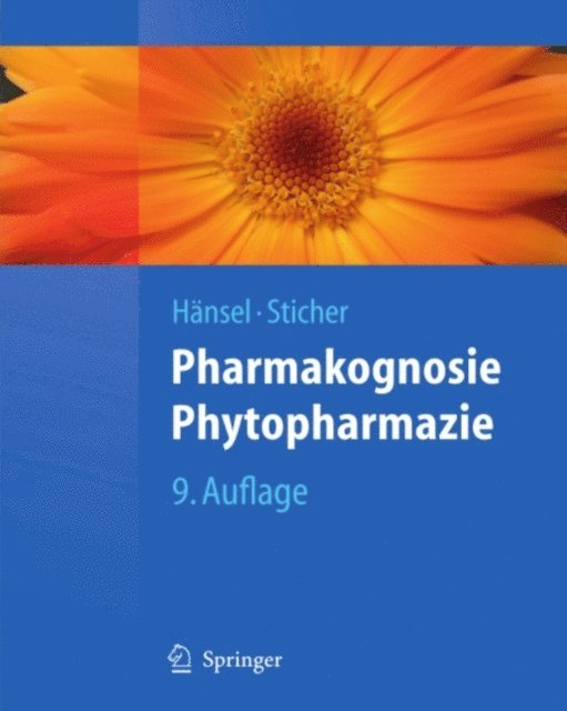 Otto Sticher, Rudolf Hansel - Pharmakognosie - Phytopharmazie, E-bok