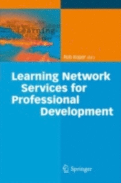 Rob Koper - Learning Network Services for Professional Development, E-bok