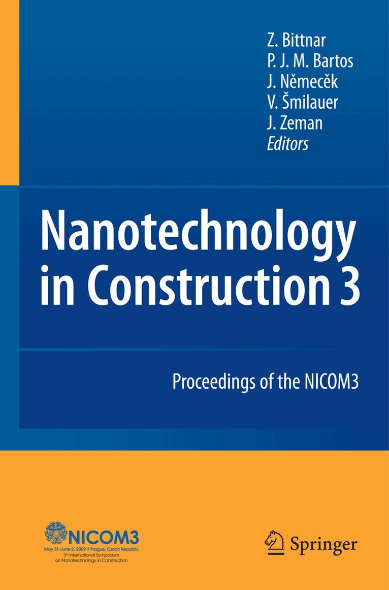 Zdenek Bittnar, Peter J. M. Bartos, Jiri Nemecek, V. Smilauer, J. Zeman - Nanotechnology in Construction, Inbunden