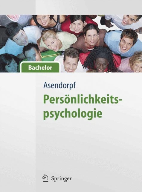 Jens Asendorpf - Persönlichkeitspsychologie - für Bachelor, E-bok