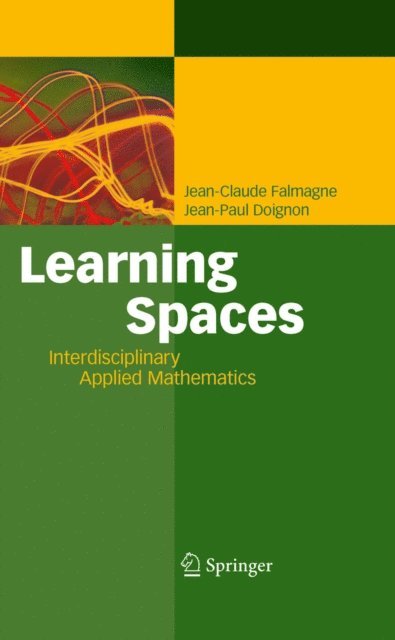Jean-Paul Doignon, Jean-Claude Falmagne - Learning Spaces, E-bok