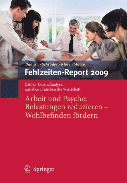 Katrin Macco, Joachim Klose, Helmut Schroder, Bernhard Badura - Fehlzeiten-Report 2009, E-bok