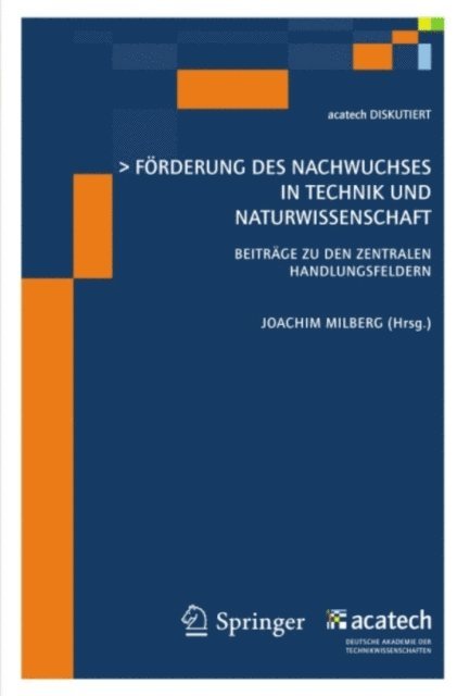 Joachim Milberg - Förderung des Nachwuchses in Technik und Naturwissenschaft, E-bok