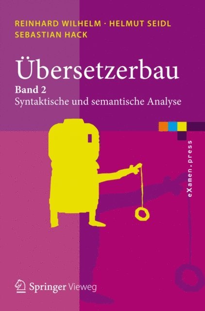 Sebastian Hack, Helmut Seidl, Reinhard Wilhelm - Übersetzerbau, E-bok