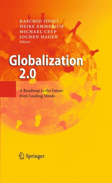 Jochen Hagen, Michael Ceyp, Heike Emmerich, Raschid Ijioui - Globalization 2.0, E-bok