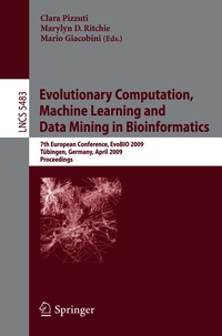 Evolutionary Computation, Machine Learning and Data Mining in Bioinformatics