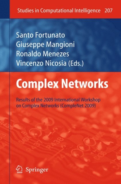 Vincenzo Nicosia, Giuseppe Mangioni, Santo Fortunato, Ronaldo Menezes - Complex Networks, E-bok