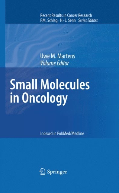 Uwe M. Martens - Small Molecules in Oncology, E-bok