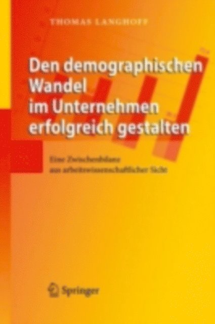 Thomas Langhoff - Den demographischen Wandel im Unternehmen erfolgreich gestalten, E-bok