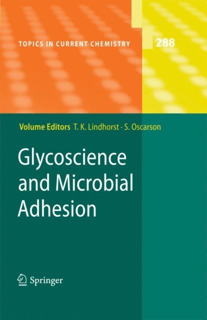 Stefan Oscarson, Thisbe K. Lindhorst - Glycoscience and Microbial Adhesion, E-bok