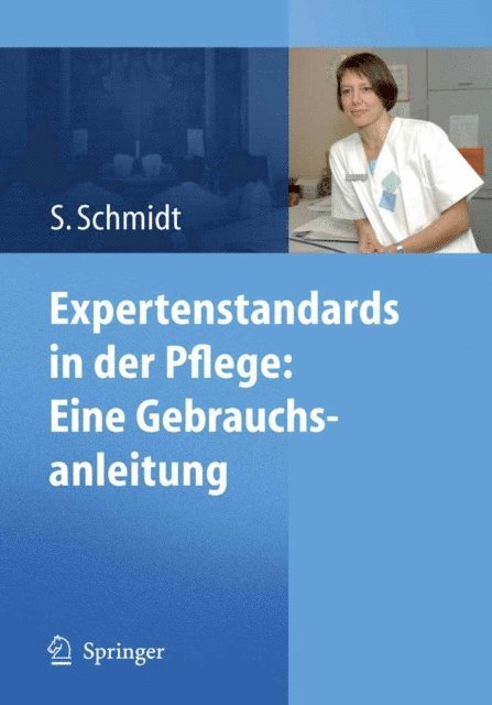 Simone Schmidt - Expertenstandards in der Pflege: Eine Gebrauchsanleitung, E-bok