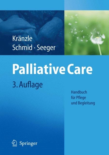Christa Seeger, Ulrike Schmid, Susanne Kranzle - Palliative Care, E-bok
