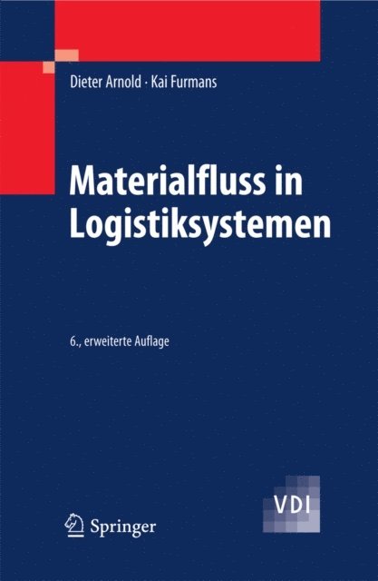 Kai Furmans, Dieter Arnold - Materialfluss in Logistiksystemen, E-bok