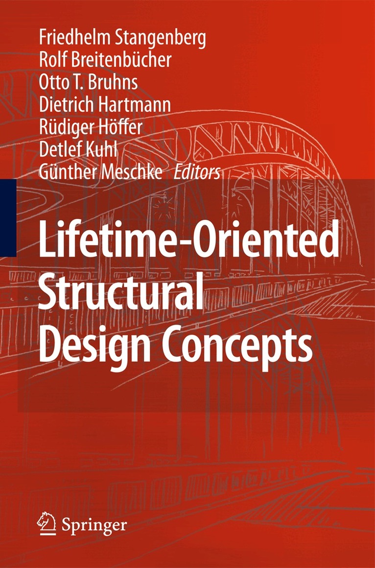 Friedhelm Stangenberg - Lifetime-Oriented Structural Design Concepts, Inbunden