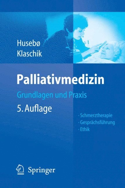 Eberhard Klaschik, Stein Husebo - Palliativmedizin, E-bok