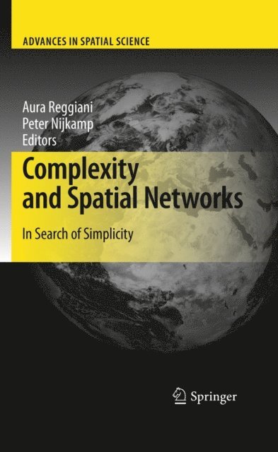 Peter Nijkamp, Aura Reggiani - Complexity and Spatial Networks, E-bok