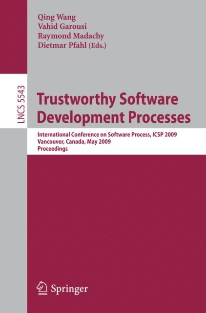 Dietmar Pfahl, Raymond Madachy, Vahid Garousi, Qing Wang - Trustworthy Software Development Processes, E-bok