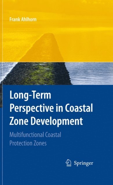 Frank Ahlhorn - Long-term Perspective in Coastal Zone Development, E-bok