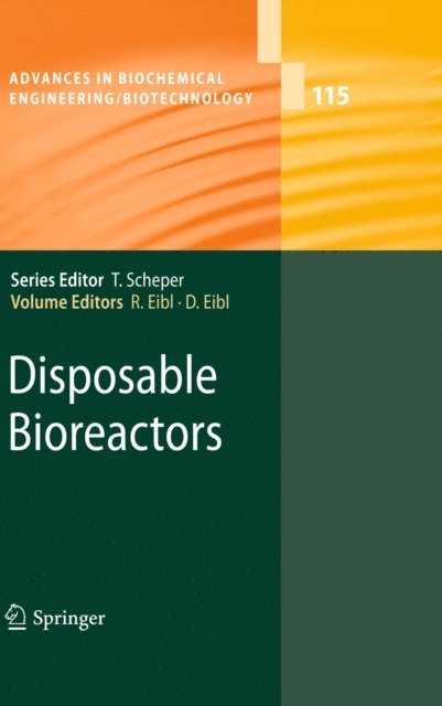 Dieter Eibl, Regine Eibl - Disposable Bioreactors, E-bok