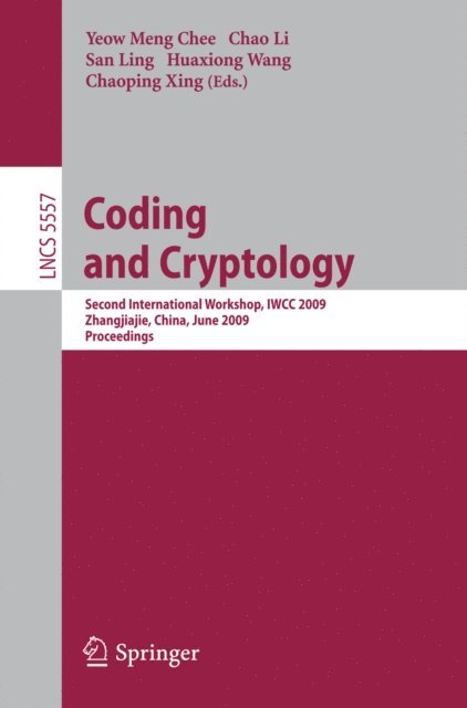 Chaoping Xing, Huaxiong Wang, San Ling, Chao Li, Yeow Meng Chee - Coding and Cryptology, E-bok