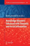 Knowledge Discovery Enhanced with Semantic and Social Information