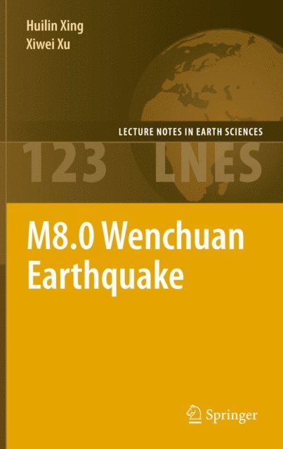 Xiwei Xu, Huilin Xing - M8.0 Wenchuan Earthquake, E-bok